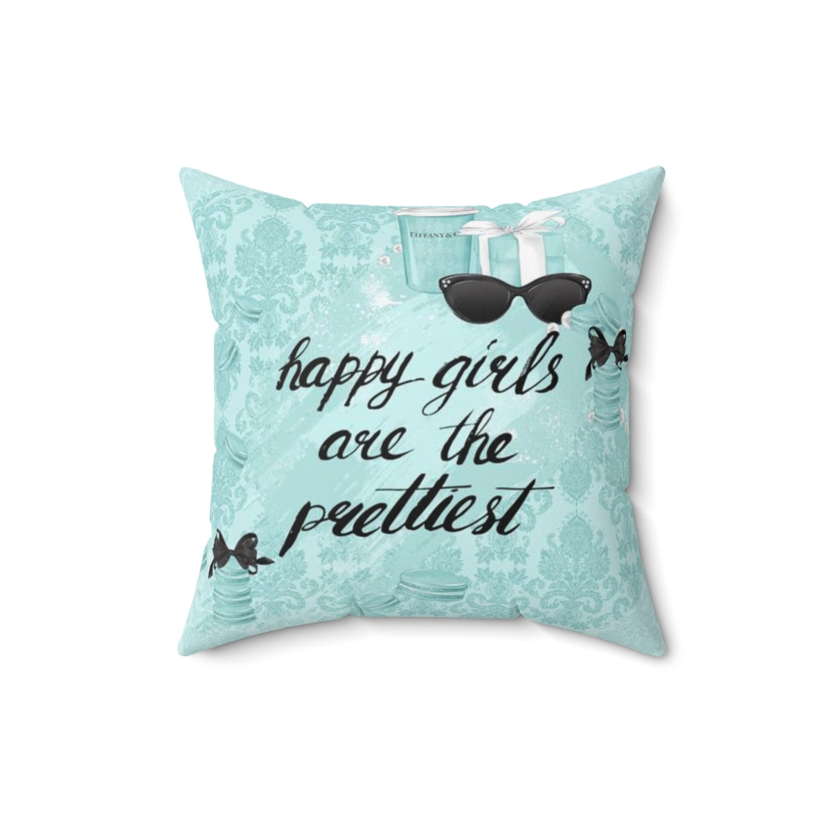 Personalized Happy Girls are the Prettiest Pillow - Blue Green Breakfast at Tiffany Quote