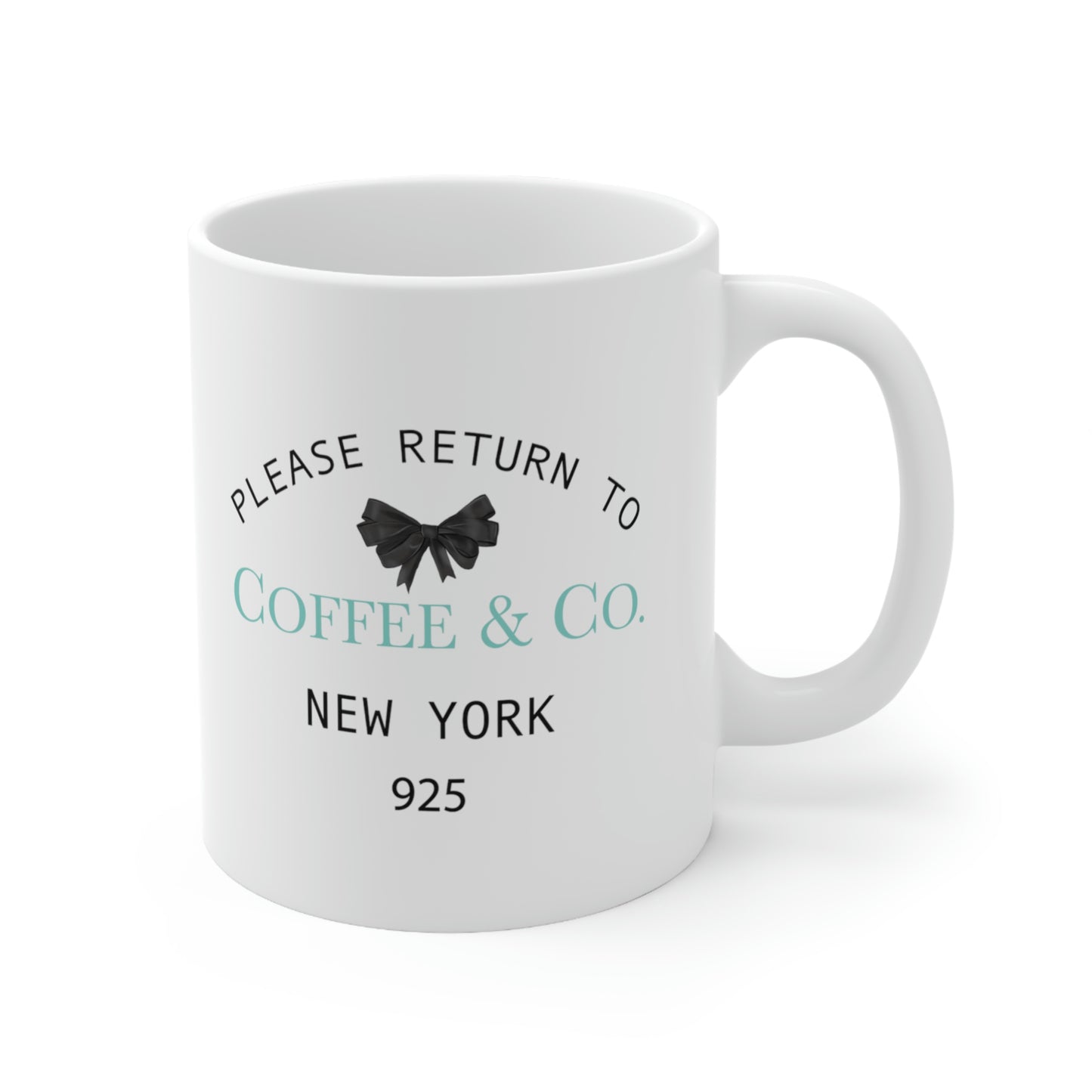 Please Return to Coffee & Co. Mug - 11oz White Ceramic Mug - Breakfast at Tiffany Inspired