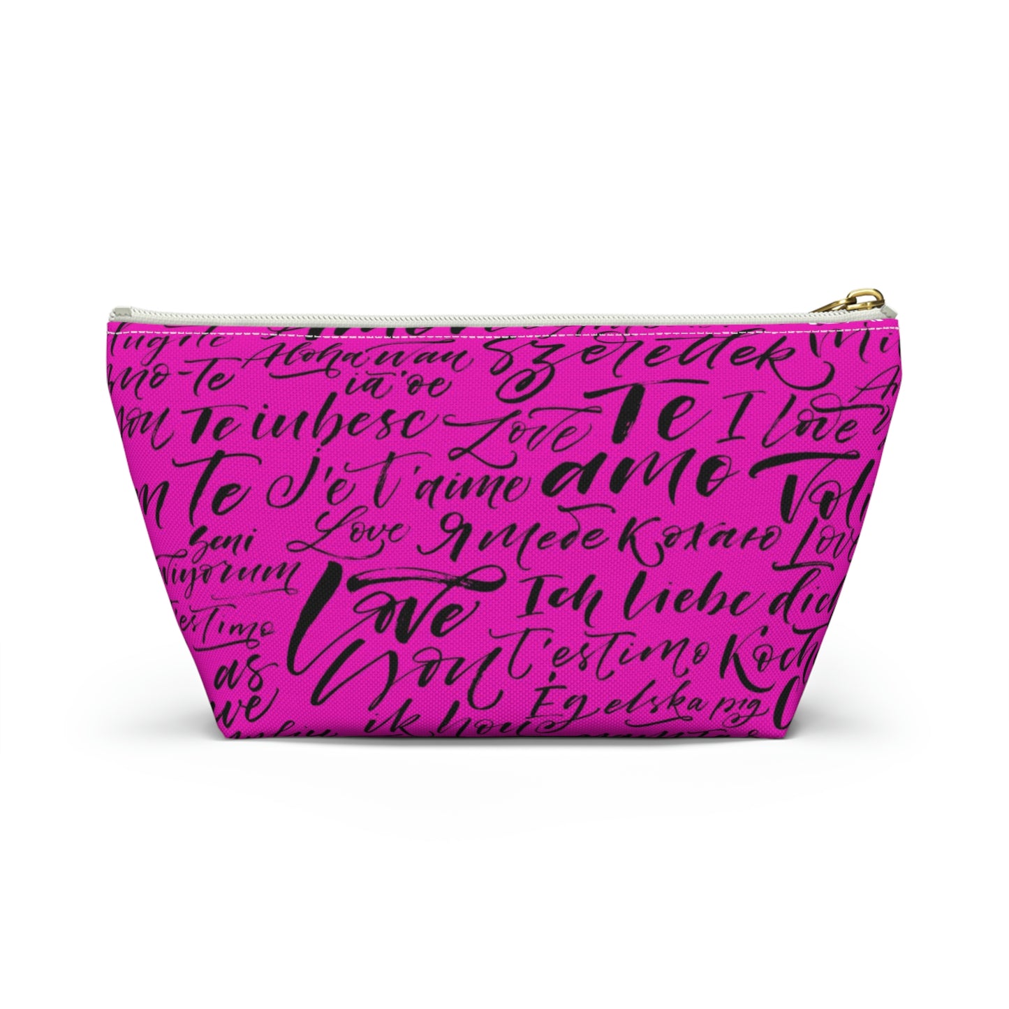 Hot Pink Love Language Cosmetic Pouch w T-bottom, Accessory Pouch - I love you Bag