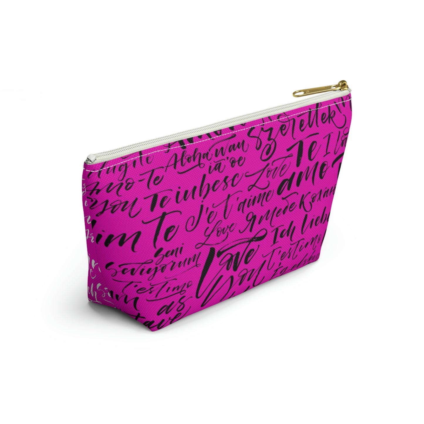 Hot Pink Love Language Cosmetic Pouch w T-bottom, Accessory Pouch - I love you Bag