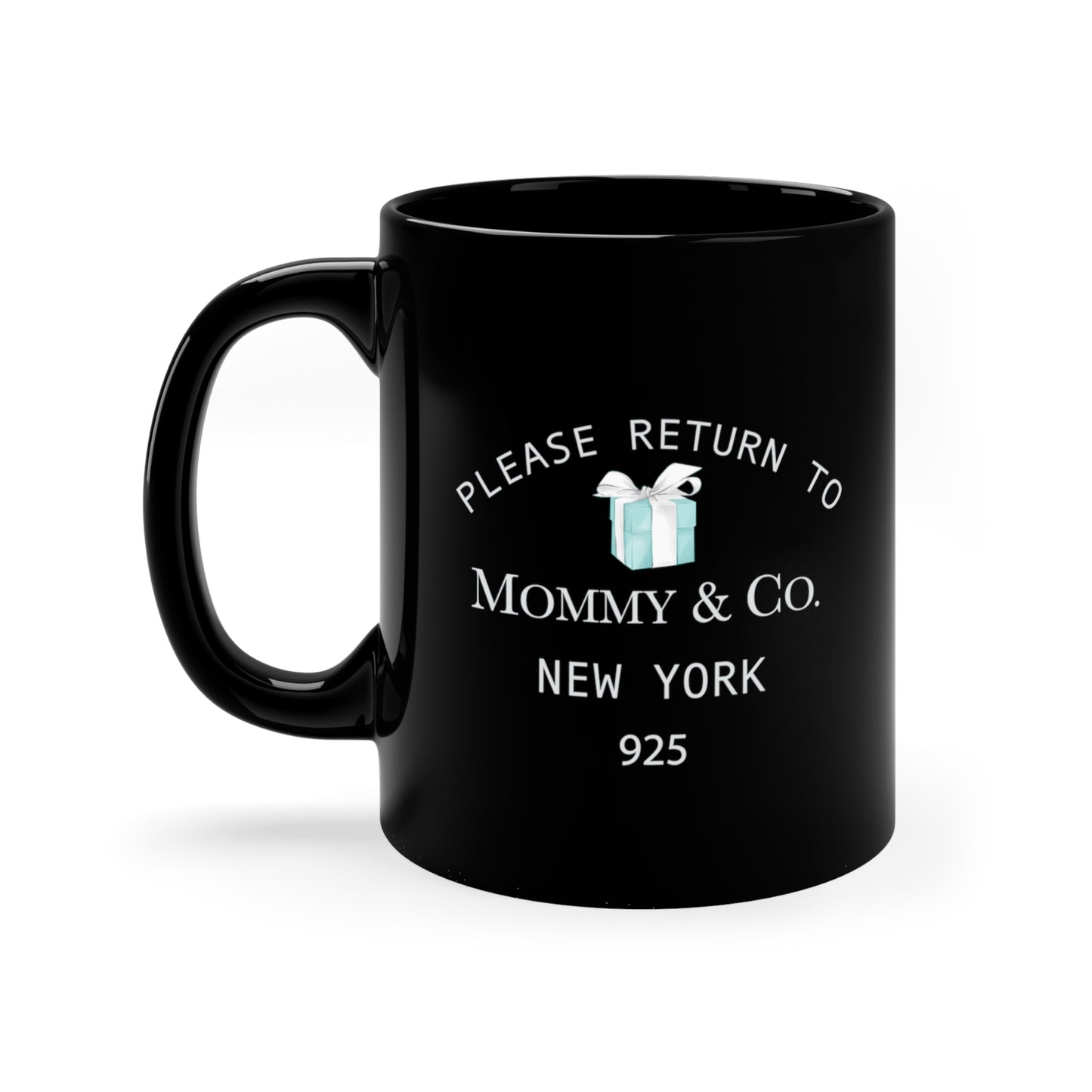 Please Return to Me Mug - 11oz Black Mug - Breakfast at Tiffany Inspired - Mommy and Co.