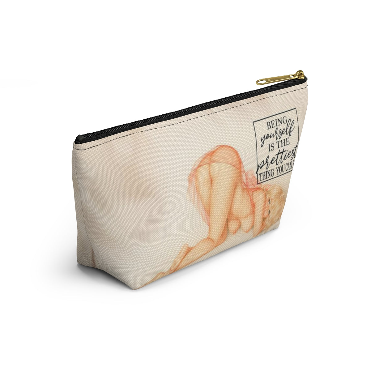 Pinup Girl Cosmetic Pouch w T-bottom, Accessory Pouch - Being Yourself is the Prettiest Thing You Can Be