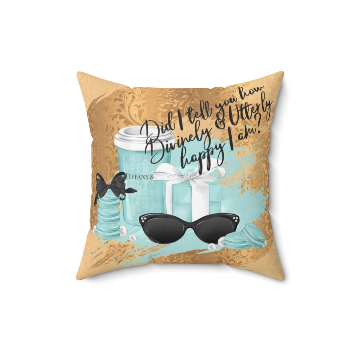 Personalized Divinely and Utterly Happy Pillow - Blue Green Gold Breakfast at Tiffany Quote