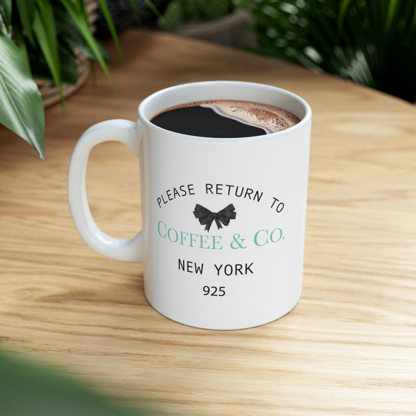 Please Return to Coffee & Co. Mug - 11oz White Ceramic Mug - Breakfast at Tiffany Inspired