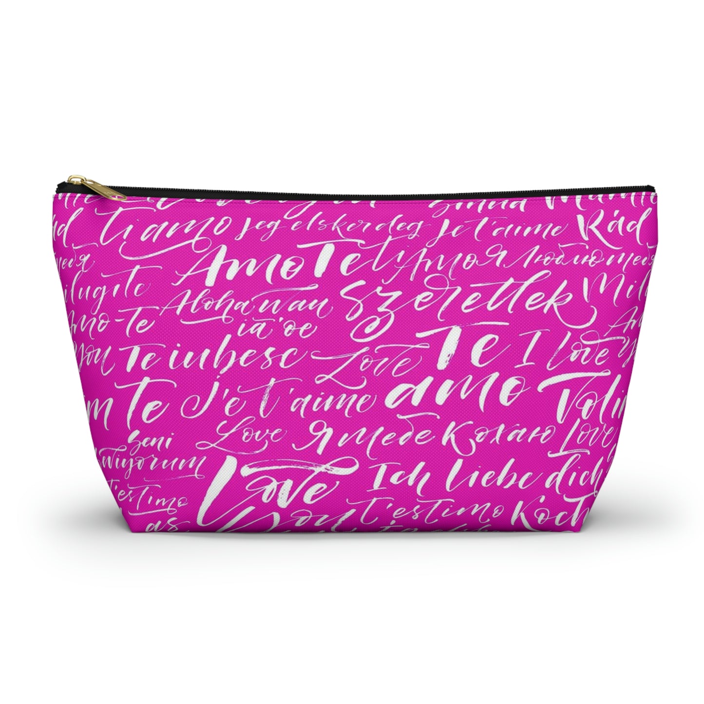 Hot Pink Love Language Cosmetic Pouch w T-bottom, Accessory Pouch - I love you Bag