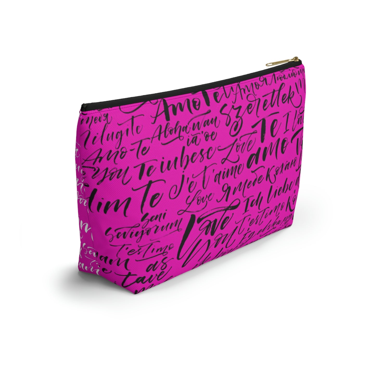 Hot Pink Love Language Cosmetic Pouch w T-bottom, Accessory Pouch - I love you Bag