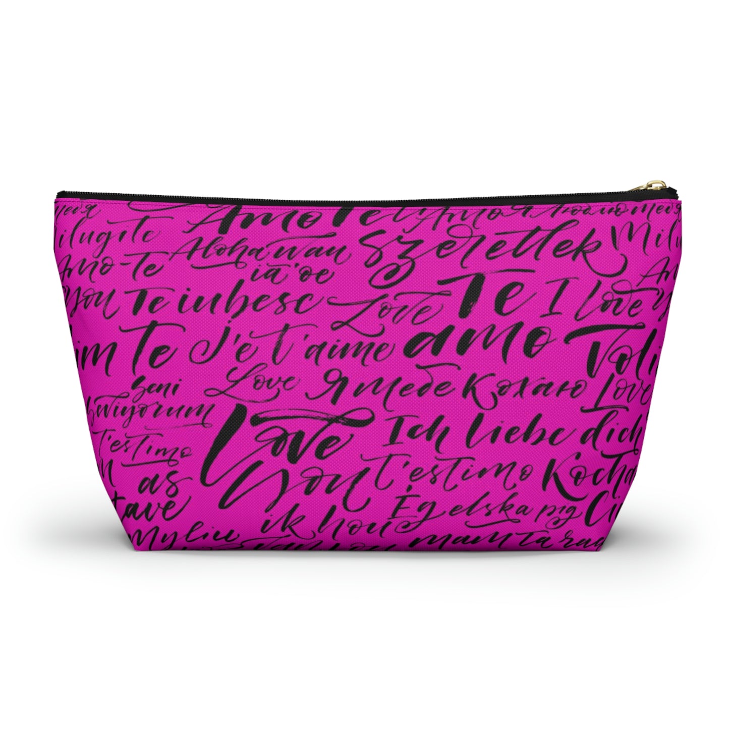 Hot Pink Love Language Cosmetic Pouch w T-bottom, Accessory Pouch - I love you Bag