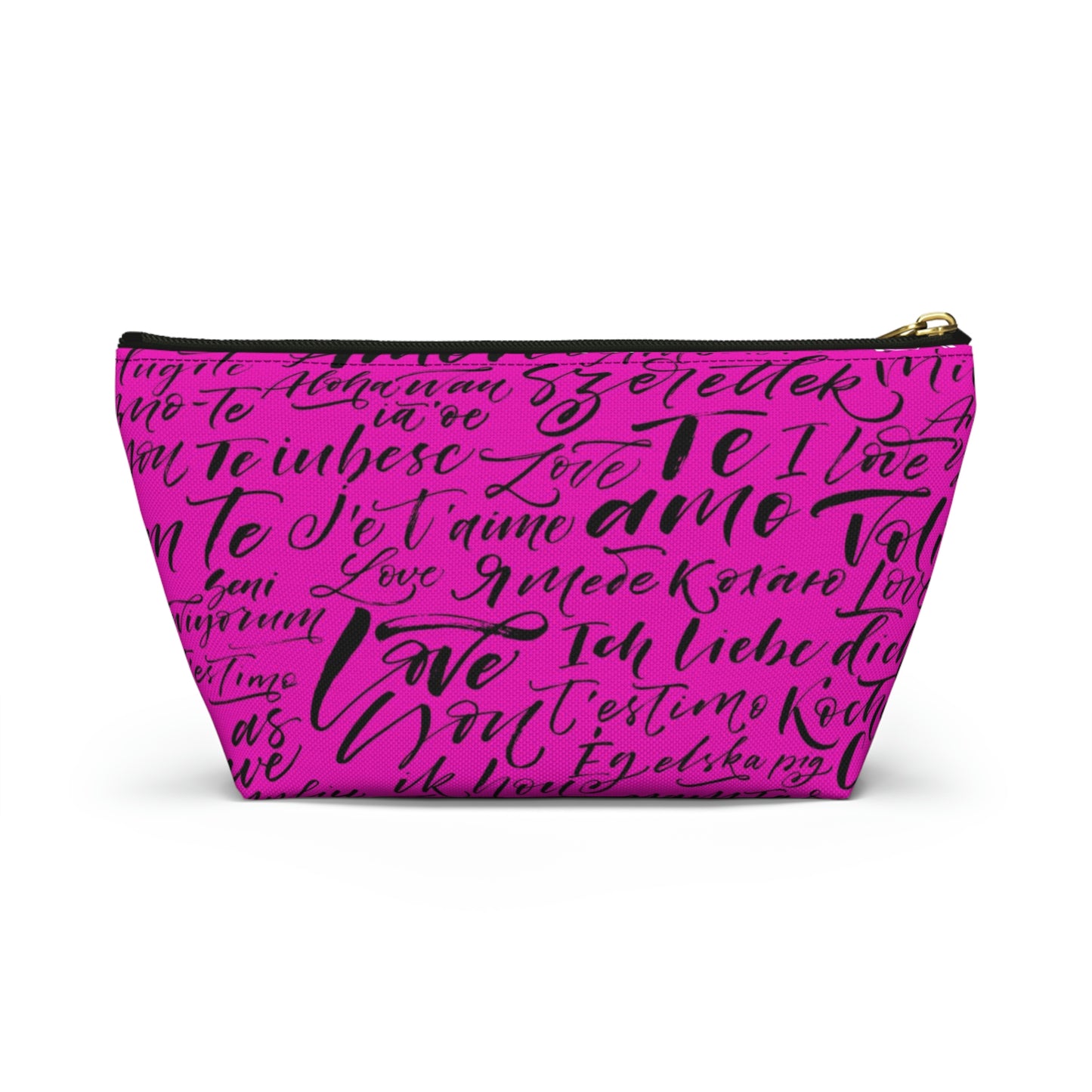 Hot Pink Love Language Cosmetic Pouch w T-bottom, Accessory Pouch - I love you Bag