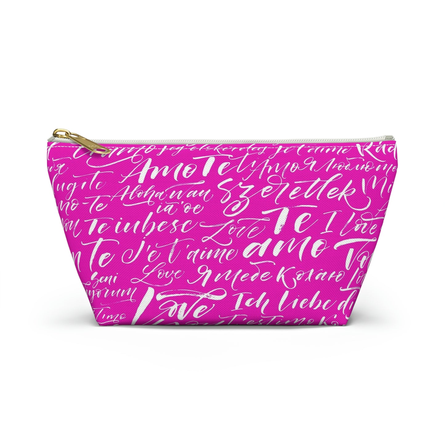 Hot Pink Love Language Cosmetic Pouch w T-bottom, Accessory Pouch - I love you Bag