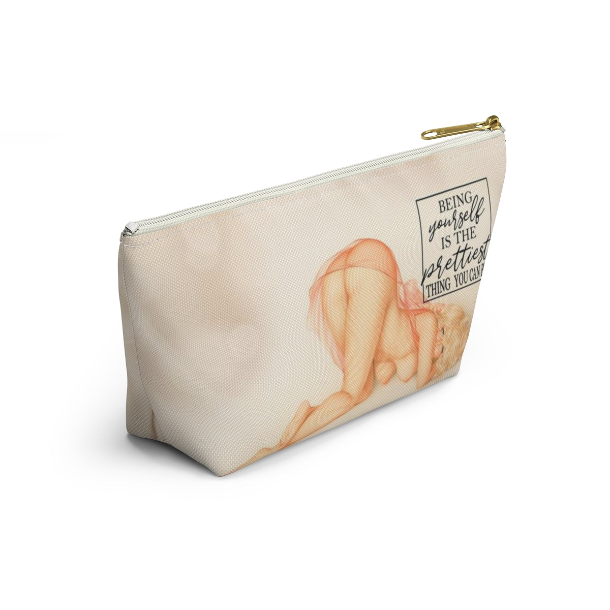 Pinup Girl Cosmetic Pouch w T-bottom, Accessory Pouch - Being Yourself is the Prettiest Thing You Can Be